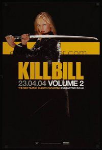 6t049 KILL BILL: VOL. 2 teaser English double crown '04 different image of Uma Thurman, Tarantino!