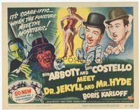 6x314 ABBOTT & COSTELLO MEET DR. JEKYLL & MR. HYDE TC '53 Bud & Lou meet scary Boris Karloff!