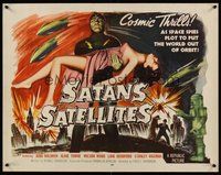 6y058 SATAN'S SATELLITES 1/2sh '58 space spies plot to put the world out of orbit, cool sexy art!