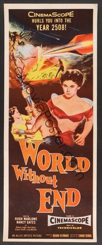 6y102 WORLD WITHOUT END insert '56 sexy Nancy Gates, it hurls you into the year 2508!