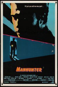 6y538 MANHUNTER 1sh '86 Hannibal Lector, Red Dragon, it's just you and me now sport!