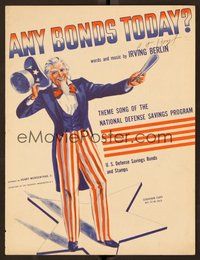 6z681 ANY BONDS TODAY? sheet music '41 Irving Berlin written WWII theme song of Defense Savings!
