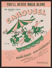 6z701 CAROUSEL stage sheet music '45 Rodgers & Hammerstein, You'll Never Walk Alone!