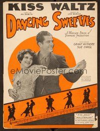 6z725 DANCING SWEETIES sheet music '30 Grant Withers, Sue Carol, Kiss Waltz!