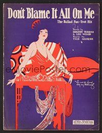 6z737 DON'T BLAME IT ALL ON ME sheet music '24 the ballad fox-trot hit, cool sexy art!