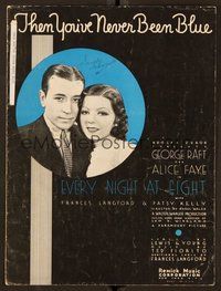 6z745 EVERY NIGHT AT EIGHT sheet music '35 George Raft, Alice Faye, Then You've Never Been Blue!