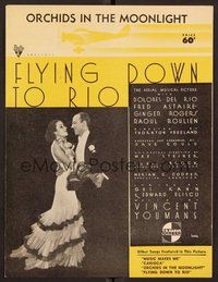6z751 FLYING DOWN TO RIO sheet music '33 Dolores Del Rio, Fred Astaire, Orchids in the Moonlight!
