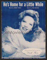 6z784 HE'S HOME FOR A LITTLE WHILE sheet music '45 great close-up image of Dinah Shore!