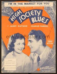 6z794 HIGH SOCIETY BLUES sheet music '30 Janet Gaynor, Charles Farrell, I'm in the Market for You!