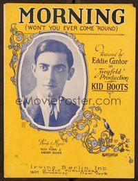 6z819 KID BOOTS sheet music '26 close-up of Eddie Cantor, Morning!