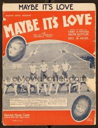 6z839 MAYBE IT'S LOVE sheet music '30 Joan Bennett, Joe E. Brown, early football!