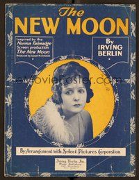 6z854 NEW MOON sheet music '19 close-up of Norma Talmadge, from Irving Berlin!