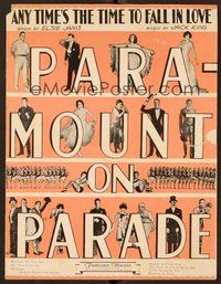 6z867 PARAMOUNT ON PARADE sheet music '30 Any Time's the Time to Fall in Love!