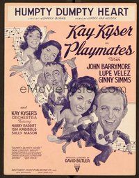6z873 PLAYMATES sheet music '41 cartoony art of Kay Kyser, John Barrymore, Humpty Dumpty Heart!