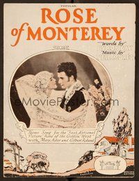 6z893 ROSE OF THE GOLDEN WEST sheet music '27 Mary Astor, Gilbert Roland, Rose of Monterey!