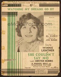 6z903 SHE COULDN'T SAY NO signed sheet music '30 by Winnie Lightner, Watching My Dreams Go By!