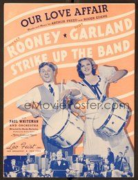 6z938 STRIKE UP THE BAND sheet music '40 Mickey Rooney, Judy Garland, Our Love Affair!