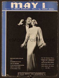 6z986 WE'RE NOT DRESSING sheet music '34 Bing Crosby with pretty Carole Lombard, May I!