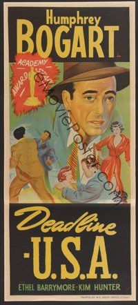 7a036 DEADLINE-U.S.A. Aust daybill '53 newspaper editor Humphrey Bogart, best journalism movie!