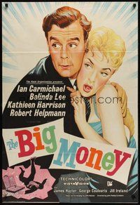 7d075 BIG MONEY English 1sh '58 great close up art of Ian Carmichael & sexy Belinda Lee!