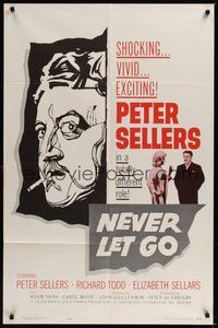 7d626 NEVER LET GO 1sh '60 Peter Sellers & sexy Elizabeth Sellars!