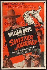 7d780 SINISTER JOURNEY 1sh '48 Boyd as Hopalong Cassidy in his most dangerous journey!
