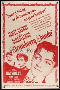 7d822 STRAWBERRY BLONDE 1sh R57 James Cagney, Olivia De Havilland, beat it, babes!