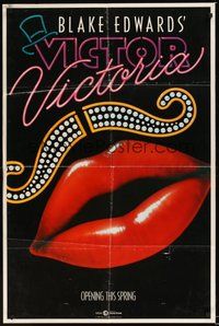 7d933 VICTOR VICTORIA teaser 1sh '82 Blake Edwards, cool lips & mustache art by John Alvin!