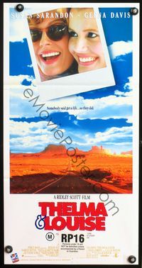 7e728 THELMA & LOUISE Aust daybill '91 Susan Sarandon, Geena Davis, Ridley Scott feminist classic!