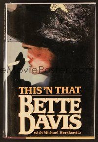 7j030 BETTE DAVIS signed book '87 on her book This 'n That!