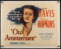 7k155 OLD ACQUAINTANCE linen 1/2sh '43 Bette Davis does certain things one just doesn't do!