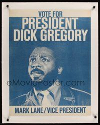 7k049 VOTE FOR PRESIDENT DICK GREGORY linen political campaign poster '68 write-in candidate!