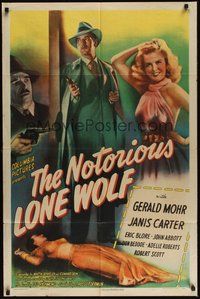 7m034 NOTORIOUS LONE WOLF 1sh '46 can Gerald Mohr save Janis Carter, who only has minutes to live!