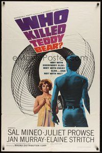 7m054 WHO KILLED TEDDY BEAR 1sh '65 Juliet Prowse sleeps with every slob, but not Sal Mineo!