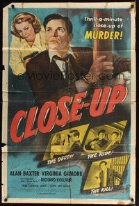 7r156 CLOSE-UP 1sh '48 Alan Baxter, Virginia Gilmore, thrill-a-minute film noir!