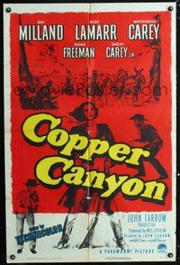 7r165 COPPER CANYON 1sh '50 art of Hedy Lamarr, Ray Milland, Macdonald Carey!