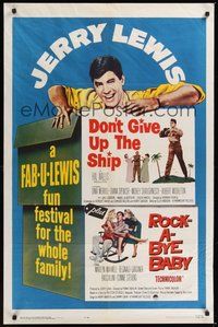 7r208 DON'T GIVE UP THE SHIP/ROCK-A-BYE BABY 1sh '63 a fab-u-Lewis fun festival for the family!