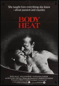 7r101 BODY HEAT English 1sh '81 close-up of William Hurt & sexy Kathleen Turner!