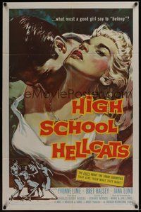7r359 HIGH SCHOOL HELLCATS 1sh '58 best AIP bad girl art, what must a good girl say to belong?