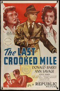 7r447 LAST CROOKED MILE 1sh '46 art of detective Red Barry, sexy Ann Savage & Adele Mara!