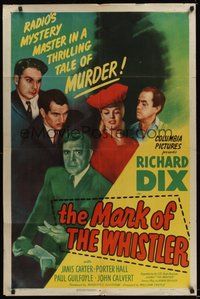 7r510 MARK OF THE WHISTLER 1sh '44 Richard Dix, William Castle, a thrilling tale of murder!
