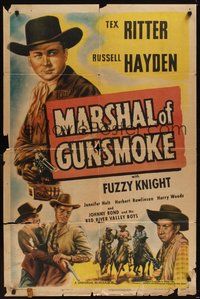 7r515 MARSHAL OF GUNSMOKE 1sh R47 artwork of Tex Ritter, Russell Hayden, Fuzzy Knight!