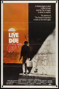 7r871 TO LIVE & DIE IN L.A. 1sh '85 William Friedkin directed drug & murder thriller!