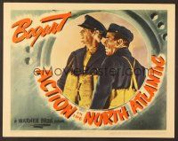 7s253 ACTION IN THE NORTH ATLANTIC LC '43 c/u of Humphrey Bogart & Raymond Massey w/ life jackets!