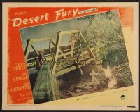 7s355 DESERT FURY LC #3 '47 Lizabeth Scott on bridge watches Burt Lancaster with burning car!