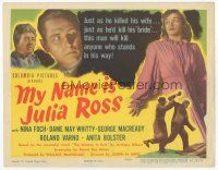 7s121 MY NAME IS JULIA ROSS TC '45 Joseph H. Lewis film noir, Nina Foch, Dame May Whitty