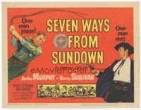 7s154 SEVEN WAYS FROM SUNDOWN TC '60 full-length cowboys Audie Murphy & Barry Sullivan!
