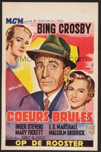 7w651 MAN ON FIRE Belgian '57 artwork of Bing Crosby, who wants to keep custody of his child!