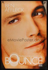 7x103 BOUNCE teaser DS 1sh '00 super close-up of smirking Ben Affleck!