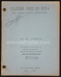 7y115 MY SIX CONVICTS first estimating draft script August 7, 1951, screenplay by Michael Blankfort